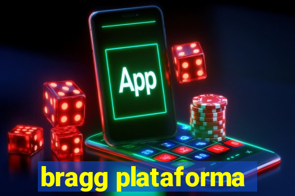 bragg plataforma